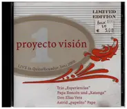 Proyecto Visión - Live in Quito/Ecuador, Juni 2000
