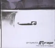 CD - Proyecto Mirage - Two Tons Of Rubble