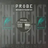 Probe - Beyond My Planet E.P.