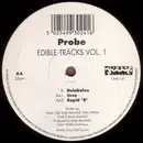 12inch Vinyl Single - Probe - Edible Tracks Vol. 1