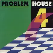 Problem House - Problem House 4