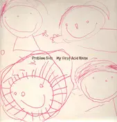 Problem Kids - My First Acid House