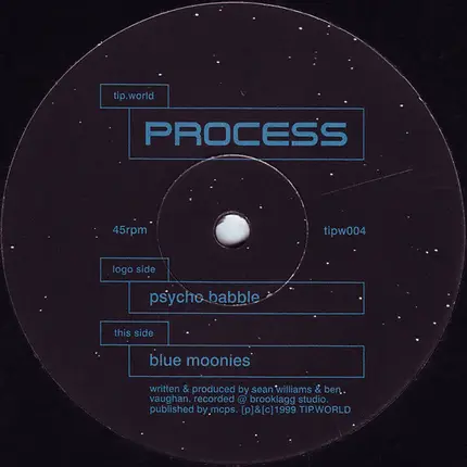 Process - Psycho Babble / Blue Moonies