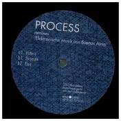 Process - Remixes - Elektronische Musik Aus Buenos Aires