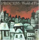 LP - Process - World Of Fire