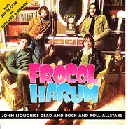 Procol Harum - John Liquorice Dead And Rock And Roll Allstars