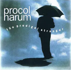 Procol Harum - The Prodigal Stranger