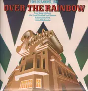 Procol Harum, Kevin Coyne ... - Over The Rainbow: The Last Concert, Live!
