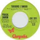 7inch Vinyl Single - Procol Harum - Toujours L'Amour