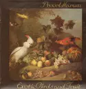 LP - Procol Harum - Exotic Birds And Fruit