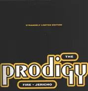 The Prodigy - Fire / Jericho