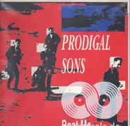 Prodigal Sons - Beat Me Whenever You Need
