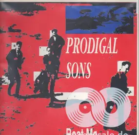 The Prodigal Sons - Beat Me Whenever You Need