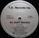 12inch Vinyl Single - Producer - No Body Messes