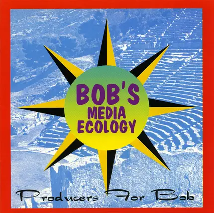 Producers For Bob - Bob's Media Ecology