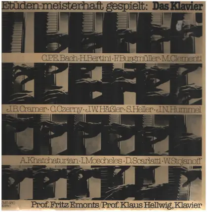 Prof. Fritz Emonts , Prof. Klaus Hellwig - Etüden-Meisterhaft Gespielt: Das Klavier