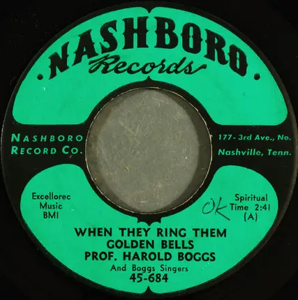 Prof. Harold Boggs And Boggs Singers - When They Ring Them Golden Bells