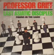 Professor Griff And The Last Asiatic Disciples - Pawns in the Game