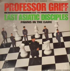 Professor Griff & the Last Asiatic Disciple - Pawns in the Game