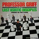 12inch Vinyl Single - Professor Griff And The Last Asiatic Disciples - Pawns In The Game