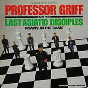 12inch Vinyl Single - Professor Griff And The Last Asiatic Disciples - Pawns In The Game