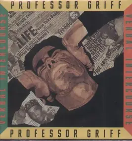 Professor Griff - Verbal intercourse