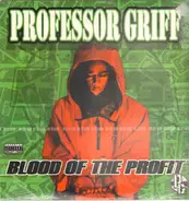 Professor Griff - Blood of the Profit