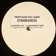 Professor Feel Good - Strangeness