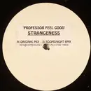 12'' - Professor Feel Good - Strangeness