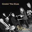 CD - Professor Louie And The Crowmatix - Crowin` The Blues - Digipak