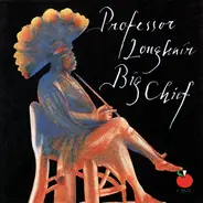 Professor Longhair - Big Chief