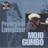 Professor Longhair - Mojo Gumbo
