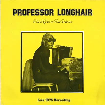 Professor Longhair - Mardi Gras In New Orleans