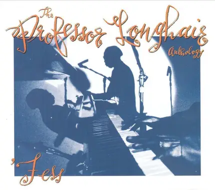 Professor Longhair - Fess: The Anthology