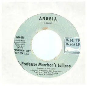 Professor Morrison's Lollipop - Angela