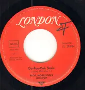 7inch Vinyl Single - Professor Morrison's Lollipop - Oo-Poo-Pah Susie
