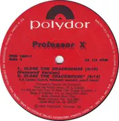 Professor X - Close The Crackhouse