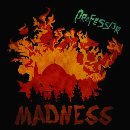 Professor - Madness