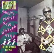 Professor Longhair - House Party New Orleans Style