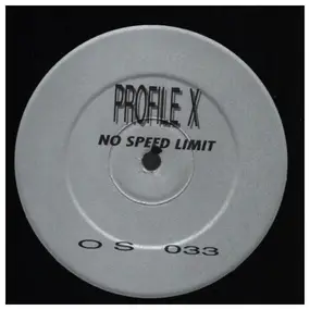 Profile X - No Speed Limit