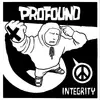 7inch Vinyl Single - Profound - Integrity - EP