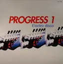 12inch Vinyl Single - Progress 1 - Electro Disco