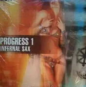 12inch Vinyl Single - Progress 1 - Infernal Sax