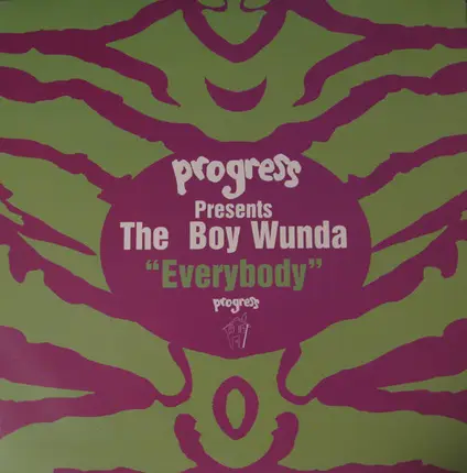 Progress Presents The Boy Wunda - Everybody