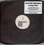 Project 2000 Ft. Billie Godfrey - It's About Time (Vinyl 2)