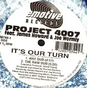 12'' - Project 4007 Feat. James Howard & Joe Wormly - It's Our Turn