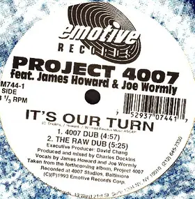 Project 4007 Feat. James Howard & Joe Wormly - It's Our Turn