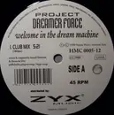 12'' - Project Dreamer Force - Welcome In The Dream Machine