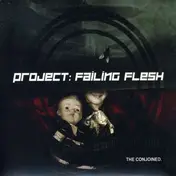 Project: Failing Flesh - CONJOINED