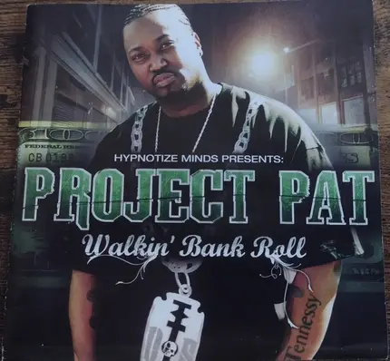 Project Pat - Walkin' Bank Roll